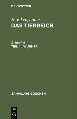 H. v. Lengerken: Das Tierreich / Wurmer von Jaeckel,  S., Lengerken,  H. v.