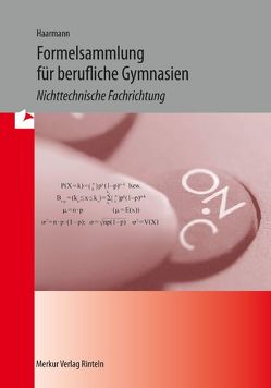 Haarmann: Formelsammlung für berufliche Gymnasien von Haarmann,  Hermann