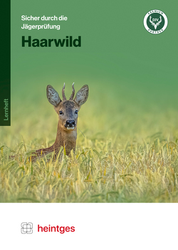 Haarwild von Heintges,  Wolfgang, Hofmann,  R. R., Jüngling,  Michael, Kelle,  Alexander, Schmidt,  Klaus