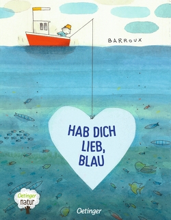 Hab dich lieb, Blau von Barroux, Humburg,  Jasmin