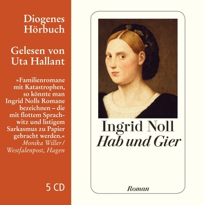 Hab und Gier von Hallant,  Uta, Noll,  Ingrid