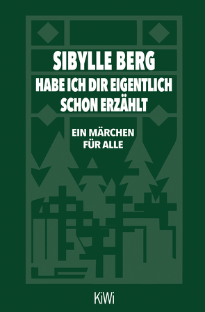 Habe ich dir eigentlich schon erzählt… von Berg,  Sibylle