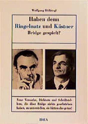 Haben denn Ringelnatz und Kästner Bridge gespielt? von Höllriegl,  Wolfgang