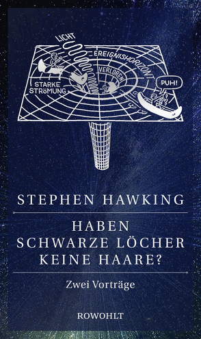 Haben Schwarze Löcher keine Haare? von Hawking,  Stephen, Kober,  Hainer, Shukman,  David