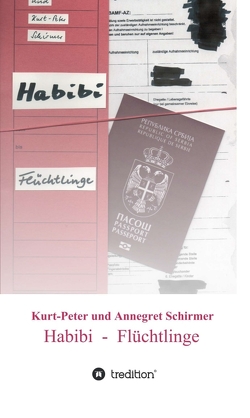 Habibi – Flüchtlinge von Schirmer,  Annegret, Schirmer,  Kurt-Peter