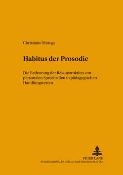 Habitus der Prosodie von Miosga,  Christiane