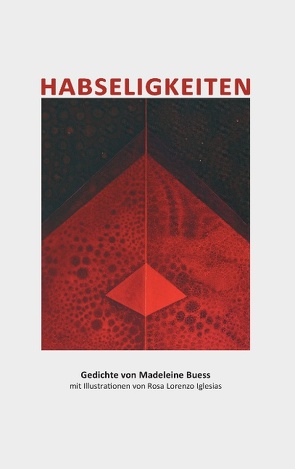 Habseligkeiten von Buess,  Madeleine, Lorenzo Iglesias,  Rosa