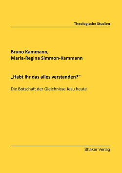 “Habt ihr das alles verstanden?“ von Kammann,  Bruno