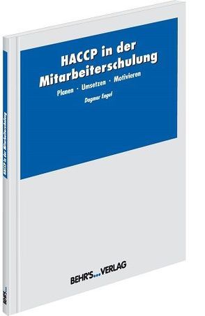 HACCP in der Mitarbeiterschulung von Engel,  Dagmar