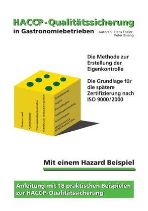 HACCP Qualitätssicherung in Gastronomiebetrieben von Biswang,  Peter, Enzler,  Hans