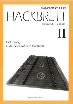 Hackbrett. Einführung in das Spiel auf dem Hackbrett II von Schuler,  Manfred