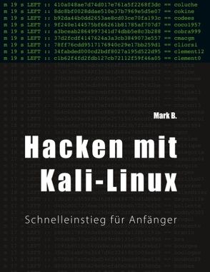 Hacken mit Kali-Linux von B,  Mark