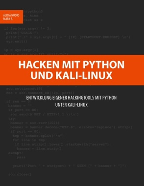 Hacken mit Python und Kali-Linux von B,  Mark, Noors,  Alicia