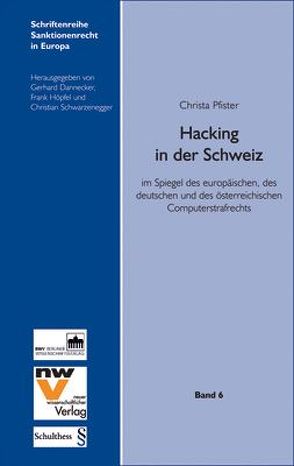 Hacking in der Schweiz von Pfister,  Christa