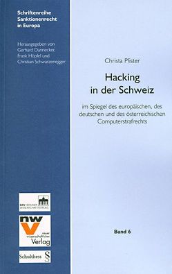 Hacking in der Schweiz von Pfister,  Christa