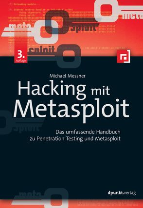 Hacking mit Metasploit von Messner,  Michael