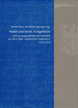 Hader und Streit in Ingelheim von Grathoff,  Stefan, Marzi,  Werner, Schäfer,  Regina, Sprenger,  Kai M