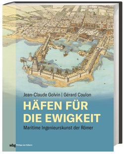 Häfen für die Ewigkeit von Coulon,  Gérard, Golvin,  Jean-Claude, Lamerz-Beckschäfer,  Birgit