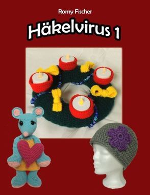 Häkelvirus 1 von Fischer,  Romy