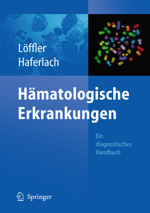 Hämatologische Erkrankungen von Haferlach,  Torsten, Löffler,  Helmut