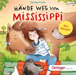 Hände weg von Mississippi von Antoni,  Carmen-Maja, Boukhobza,  Yassine, Brügger,  Katja, Busch,  Fabian, Funke,  Cornelia, Grothe,  Isabella, Hattenhauer,  Ina, Kallweit,  Ingeborg, Kreye,  Walter, Plessmann,  Uli, Poppe,  Kay, Prelle,  Michael, Schad,  Stephan, Stricker,  Sven, Subklew,  Brita, Ufer,  Finja, Utzerath,  Benjamin, von Otting,  Franz, Weis,  Peter, Zeitnitz,  Thorsten