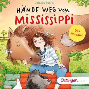 Hände weg von Mississippi von Antoni,  Carmen-Maja, Boukhobza,  Yassine, Brügger,  Katja, Busch,  Fabian, Funke,  Cornelia, Grothe,  Isabella, Kallweit,  Ingeborg, Kreye,  Walter, Otting,  Franz von, Plessmann,  Uli, Prelle,  Michael, Schad,  Stephan, Subklev,  Brita, Ufer,  Finja, Utzerath,  Benjamin, Weis,  Peter