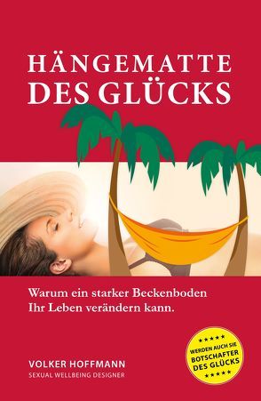 Hängematte des Glücks von Hoffmann,  Volker