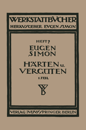 Härten und Vergüten von Simon,  Eugen