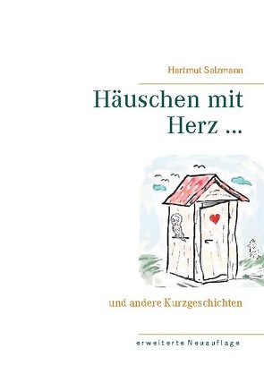 Häuschen mit Herz … von Salzmann,  Hartmut