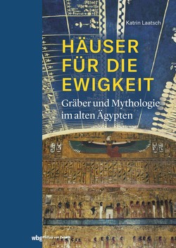 Häuser für die Ewigkeit von Laatsch,  Katrin