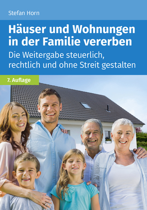 Häuser und Wohnungen in der Familie vererben von Horn,  Stefan