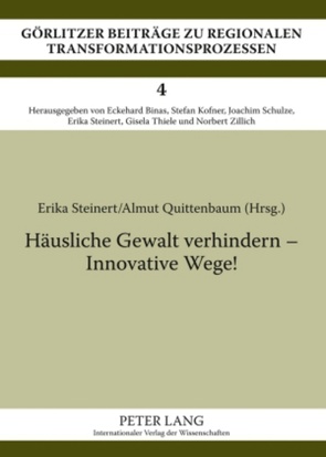 Häusliche Gewalt verhindern – Innovative Wege! von Quittenbaum,  Almut, Steinert,  Erika