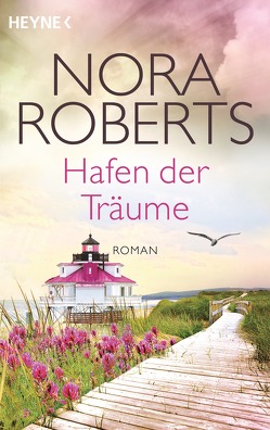 Hafen der Träume von Roberts,  Nora