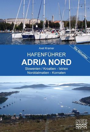 Hafenführer Adria Nord von Kramer,  Axel