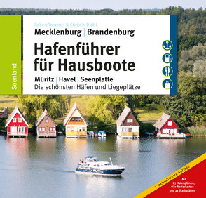 Hafenführer für Hausboote von Diesing,  Florian, Drühl,  Christin, Tremmel,  Robert, Weiss,  Sebastian