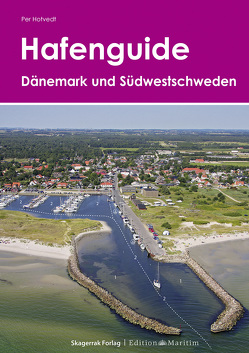 Hafenguide Dänemark und Südwestschweden von Hotvedt,  Per