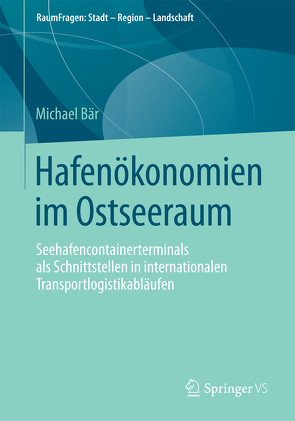 Hafenökonomien im Ostseeraum von Bär,  Michael