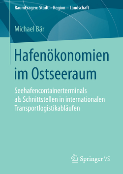 Hafenökonomien im Ostseeraum von Bär,  Michael