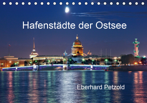 Hafenstädte der Ostsee (Tischkalender 2021 DIN A5 quer) von Petzold,  Eberhard