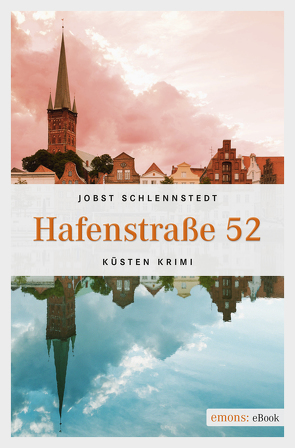 Hafenstraße 52 von Schlennstedt,  Jobst