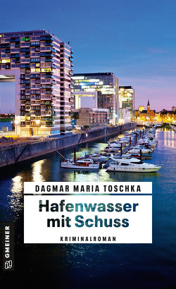 Hafenwasser mit Schuss von Toschka,  Dagmar Maria