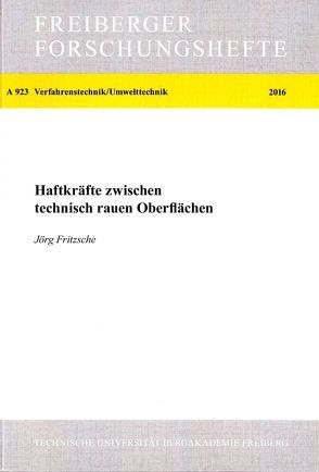 Haftkräfte zwischen technisch rauen Oberflächen von Fritzsche,  Jörg