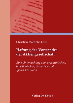 Haftung des Vorstandes der Aktiengesellschaft von Martinho Lotz,  Christian