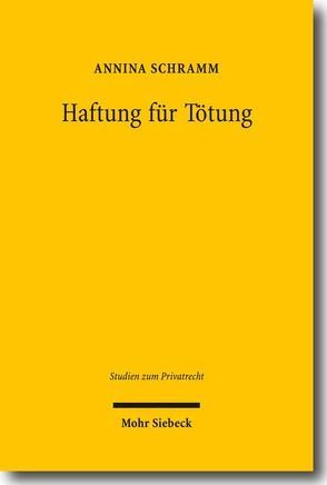 Haftung für Tötung von Schramm,  Annina