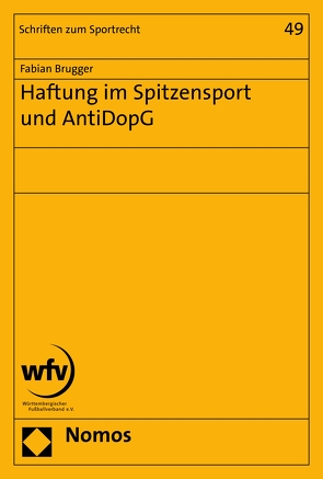 Haftung im Spitzensport und AntiDopG von Brugger,  Fabian