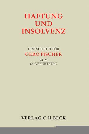 Haftung und Insolvenz von Ganter,  Hans Gerhard, Gottwald,  Peter, Lwowski,  Hans Jürgen