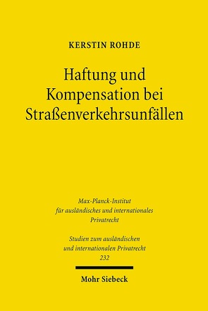 Haftung und Kompensation bei Straßenverkehrsunfällen von Rohde,  Kerstin