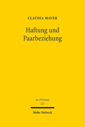 Haftung und Paarbeziehung von Mayer,  Claudia