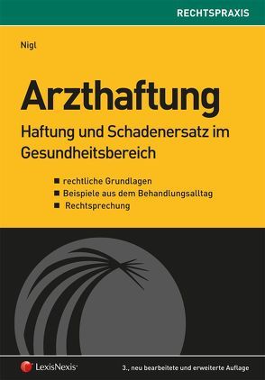 Arzthaftung von Nigl,  Hans Erwin