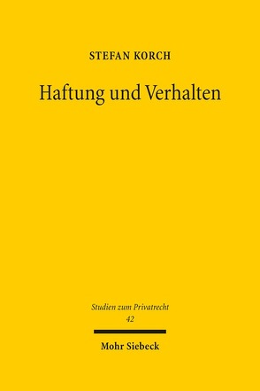 Haftung und Verhalten von Korch,  Stefan